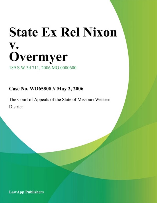 State Ex Rel Nixon v. Overmyer