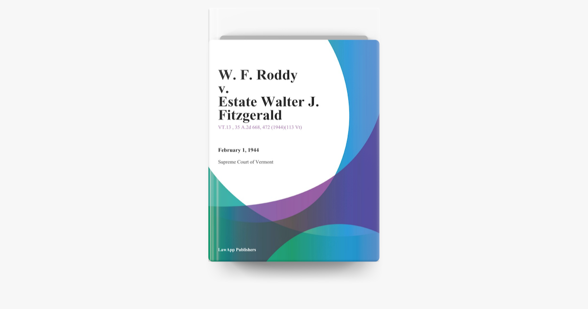 W F Roddy V Estate Walter J Fitzgerald On Apple Books