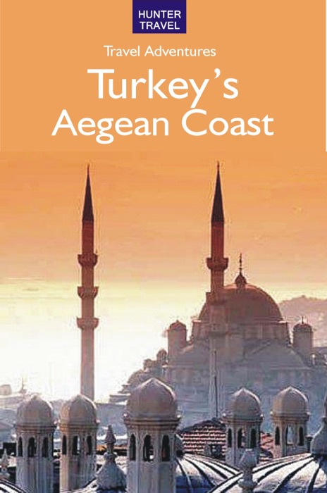 Adventure Guide to Turkey's Aegean Coast