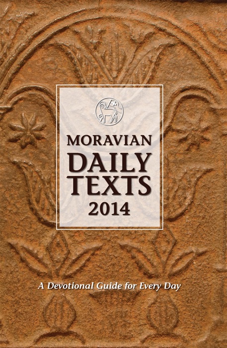 Moravian Daily Texts 2014