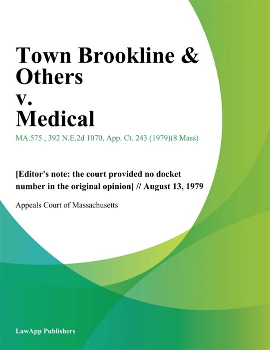 Town Brookline & Others v. Medical