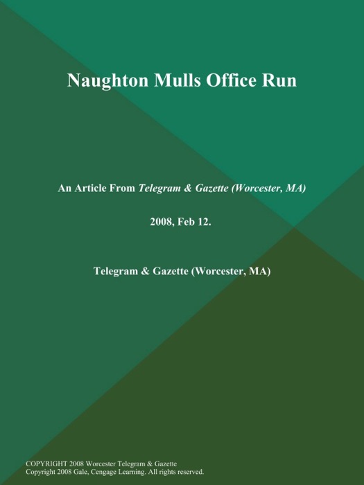 Naughton Mulls Office Run