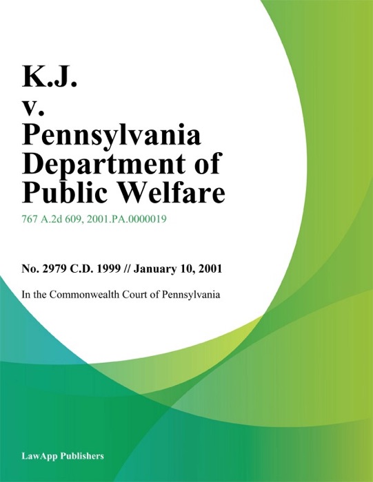 K.J. V. Pennsylvania Department Of Public Welfare