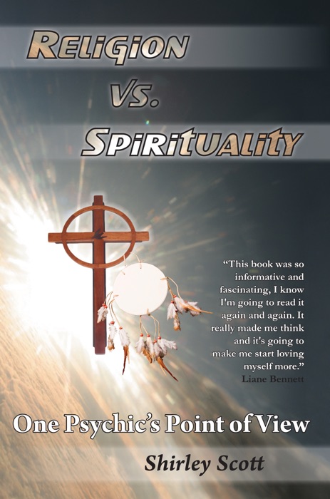 Religion Vs Spirituality  One Psychics Point Of View