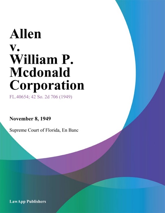 Allen v. William P. Mcdonald Corporation