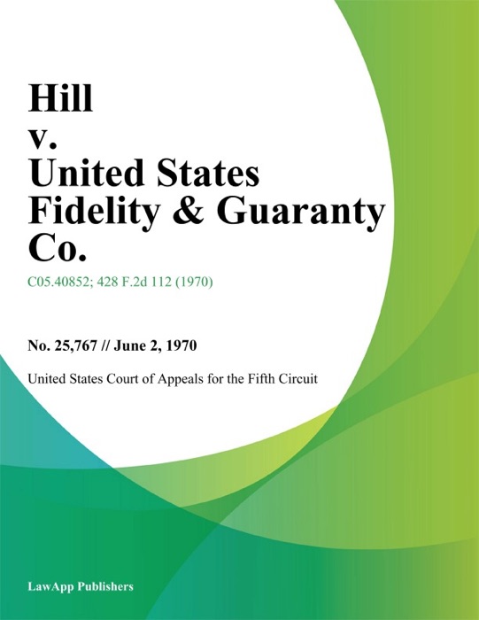 Hill v. United States Fidelity & Guaranty Co.