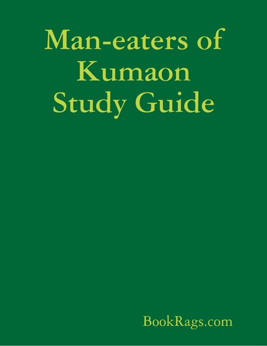 Man-eaters of Kumaon Study Guide