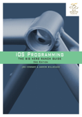 iOS Programming: The Big Nerd Ranch Guide, 3/e - Joe Conway & Aaron Hillegass