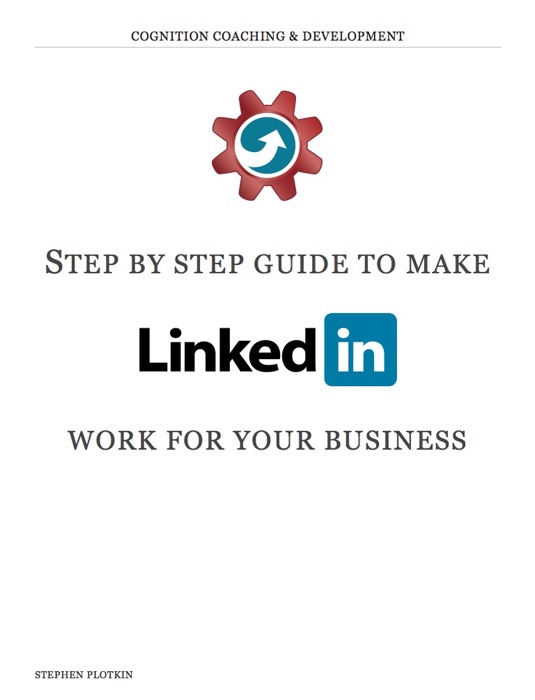 Step By Step Guide to LinkedIn