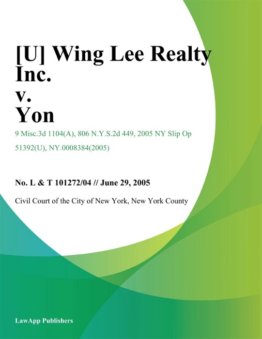 Wing Lee Realty Inc. v. Yon