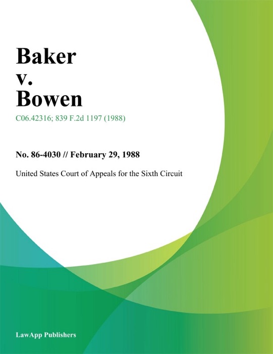 Baker v. Bowen