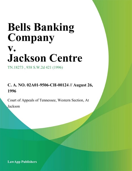 Bells Banking Company v. Jackson Centre