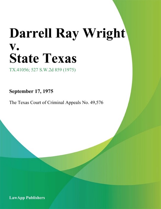 Darrell Ray Wright v. State Texas