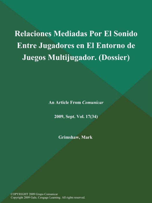 Relaciones Mediadas Por El Sonido Entre Jugadores en El Entorno de Juegos Multijugador (Dossier)