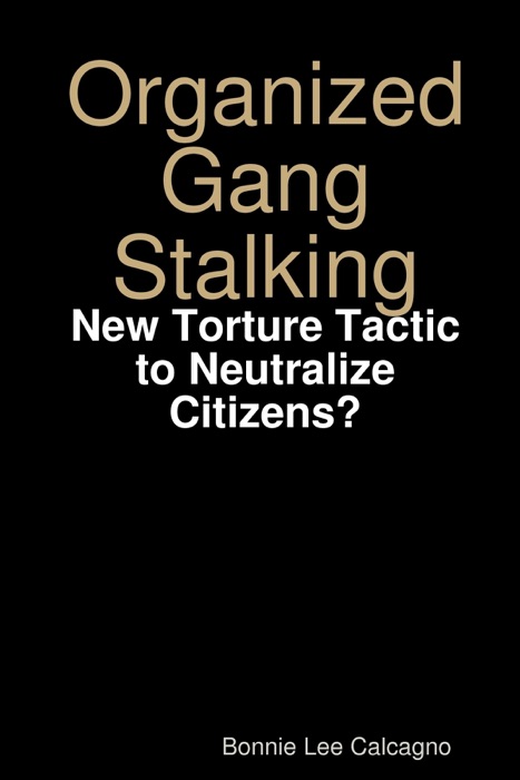 Organized Gang Stalking