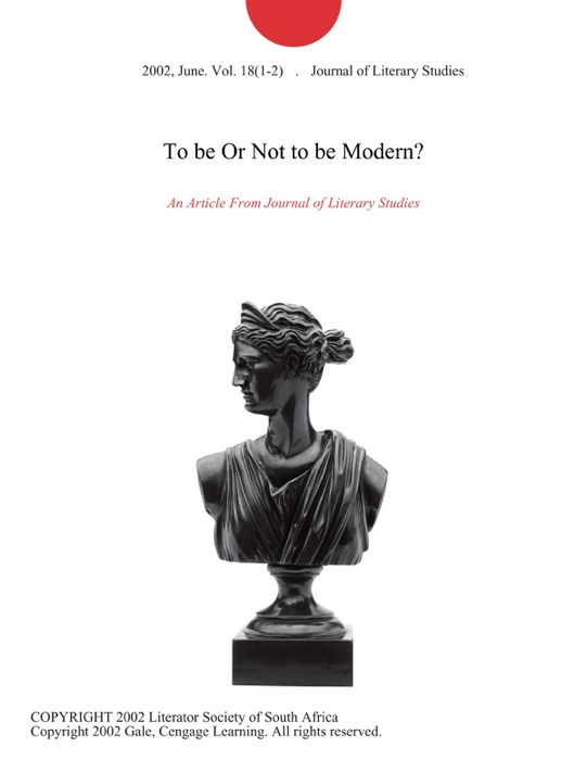 To be Or Not to be Modern?