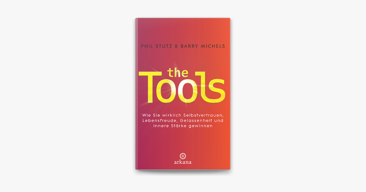The Tools – Phil Stutz & Barry Michels