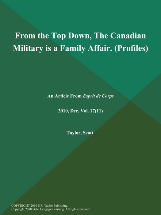 From the Top Down, The Canadian Military is a Family Affair (Profiles)