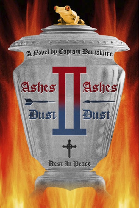 Ashes to Ashes, Dust to Dust