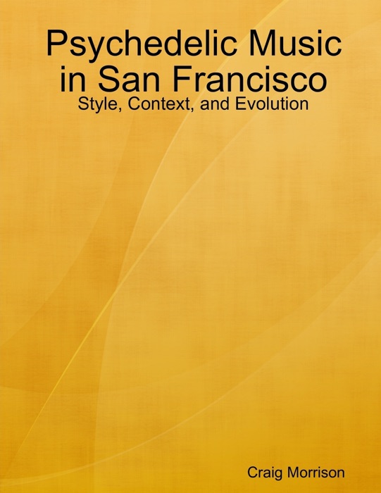 Psychedelic Music in San Francisco