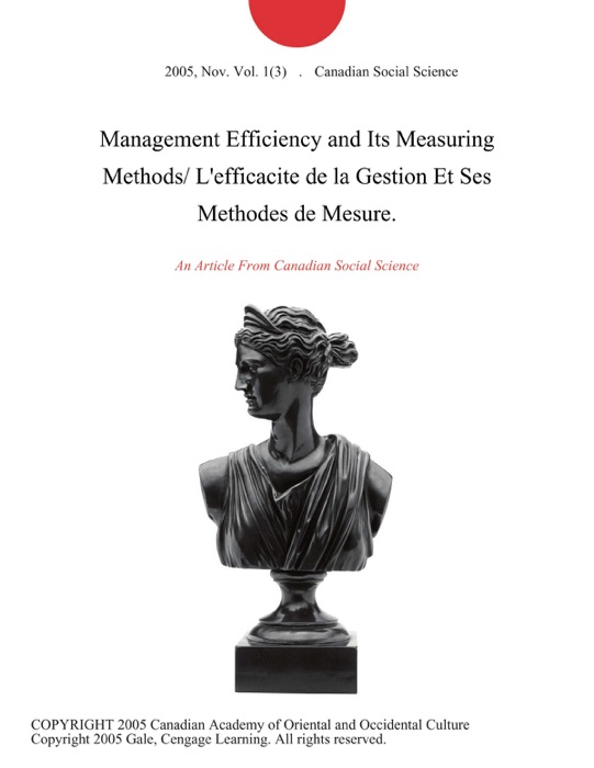 Management Efficiency and Its Measuring Methods/ L'efficacite de la Gestion Et Ses Methodes de Mesure.