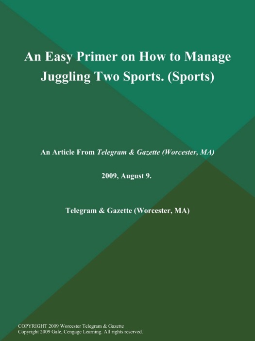 An Easy Primer on How to Manage Juggling Two Sports (Sports)