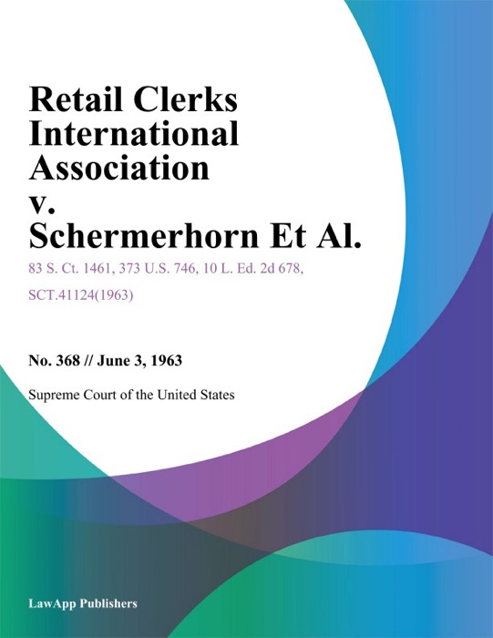 Retail Clerks International Association v. Schermerhorn Et Al.