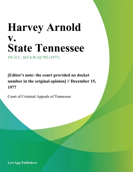 Harvey Arnold v. State Tennessee