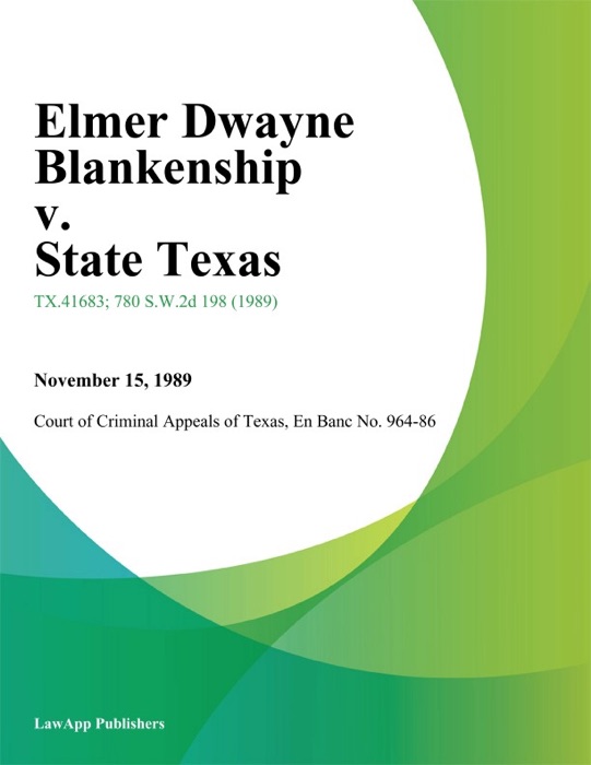 Elmer Dwayne Blankenship v. State Texas