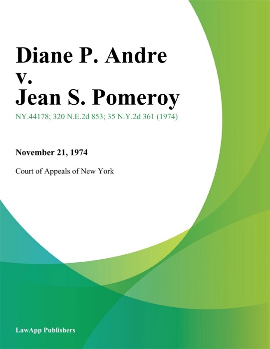 Diane P. Andre v. Jean S. Pomeroy