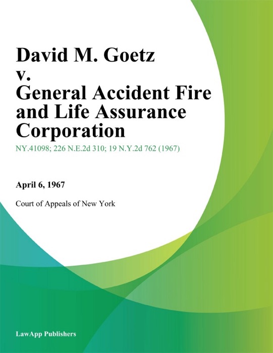David M. Goetz v. General Accident Fire and Life Assurance Corporation