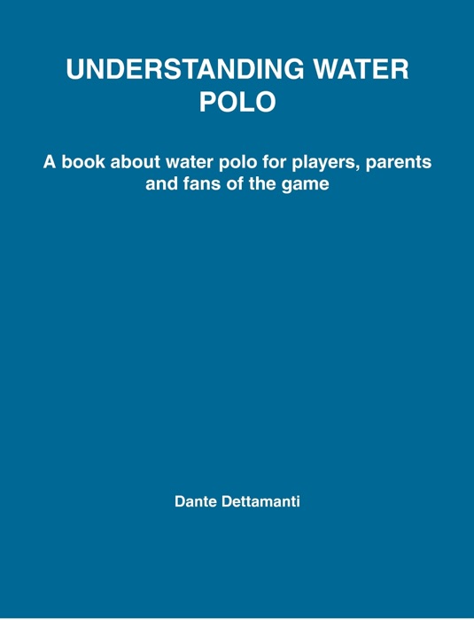 UNDERSTANDING WATER POLO