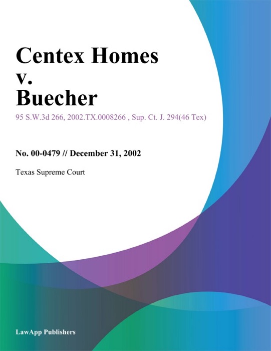 Centex Homes V. Buecher