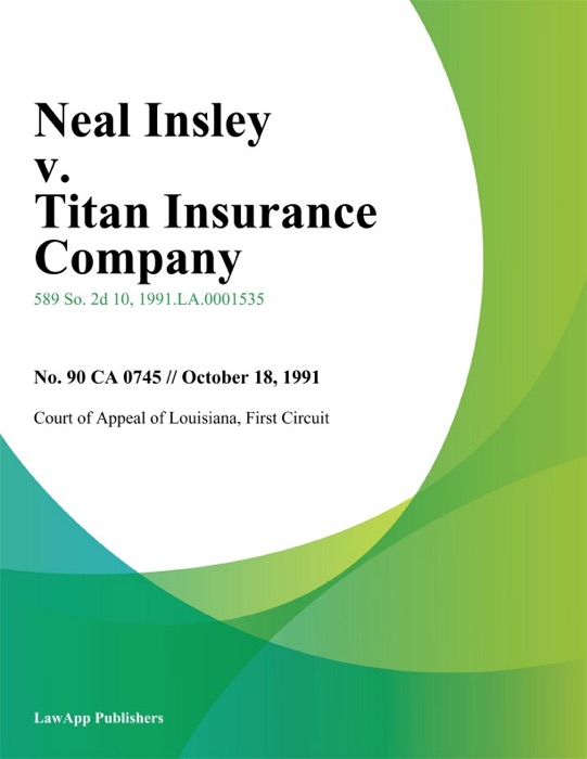 Neal Insley v. Titan Insurance Company