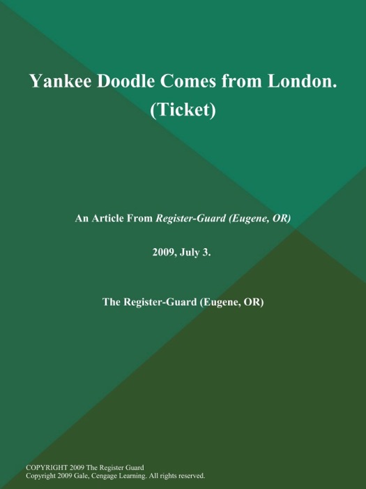 Yankee Doodle Comes from London (Ticket)