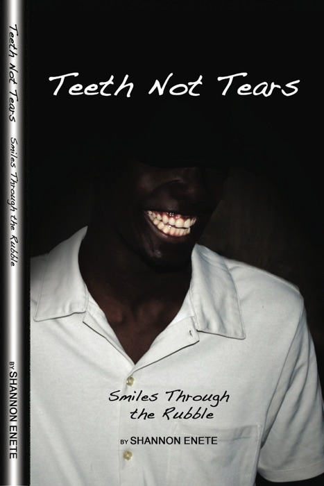 Teeth Not Tears