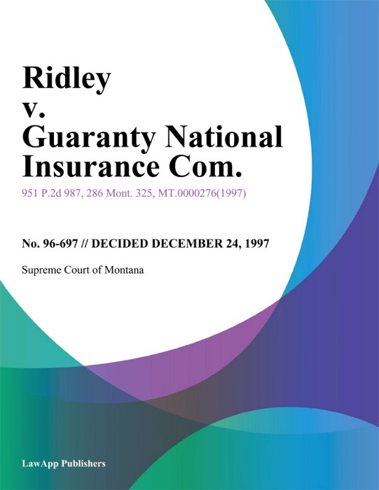 Ridley V. Guaranty National Insurance Com.