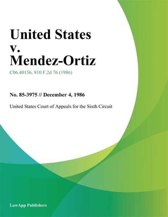 United States V. Mendez-Ortiz
