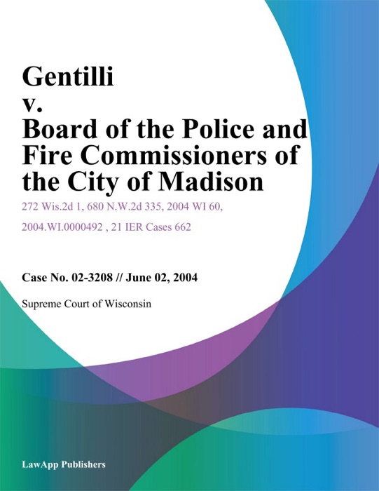 Gentilli V. Board Of The Police And Fire Commissioners Of The City Of Madison