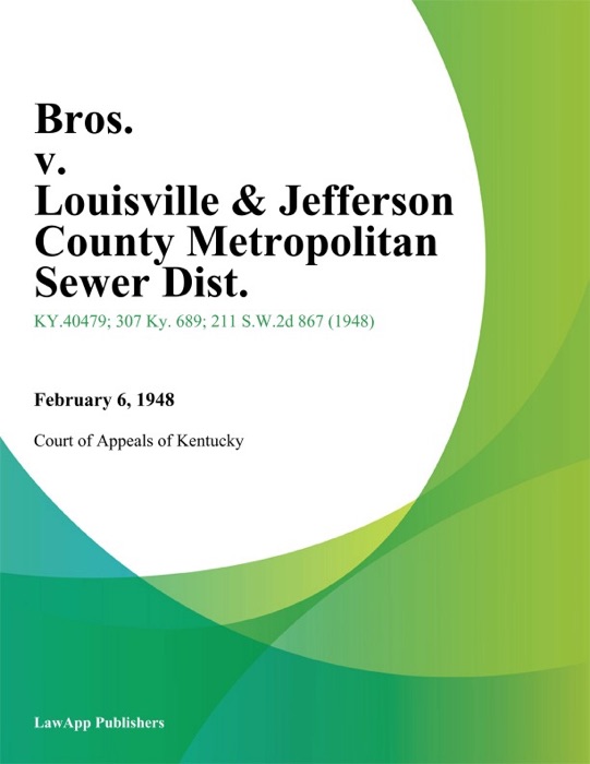 Bros. v. Louisville & Jefferson County Metropolitan Sewer Dist.