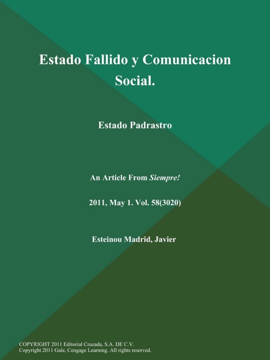 Estado Fallido y Comunicacion Social: Estado Padrastro
