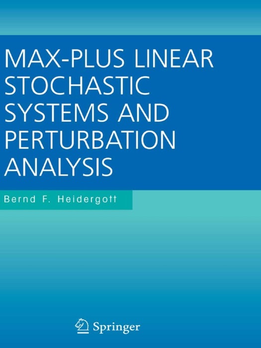 Max-Plus Linear Stochastic Systems and Perturbation Analysis