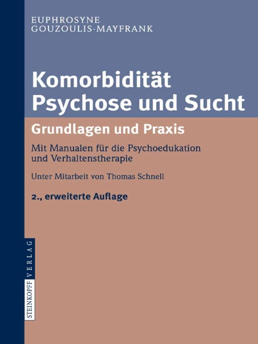 Komorbidität Psychose und Sucht - Grundlagen und Praxis