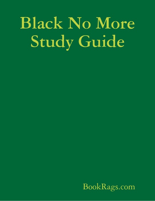 Black No More Study Guide