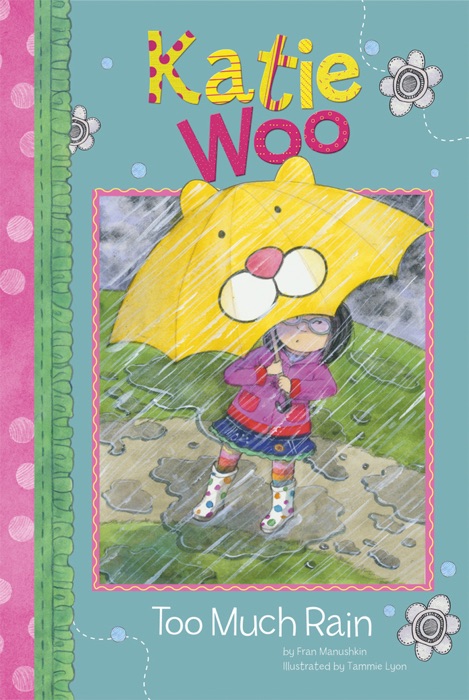 Katie Woo: Too Much Rain