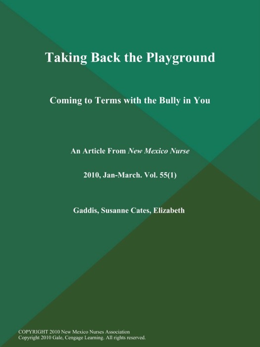 Taking Back the Playground: Coming to Terms with the Bully in You