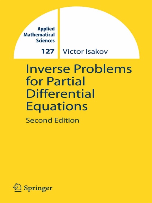 Inverse Problems for Partial Differential Equations