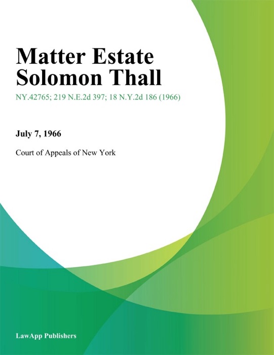 Matter Estate Solomon Thall