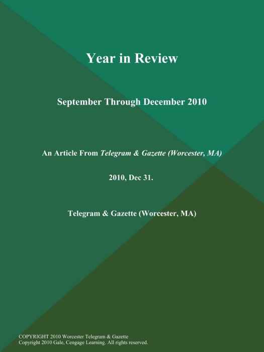 Year in Review: September Through December 2010
