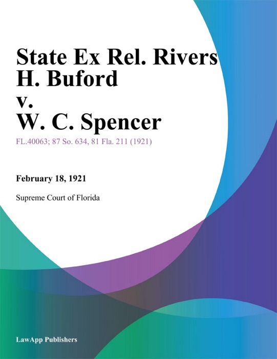 State Ex Rel. Rivers H. Buford v. W. C. Spencer